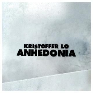 Lo Kristoffer - Anhedonia i gruppen VINYL hos Bengans Skivbutik AB (2417930)