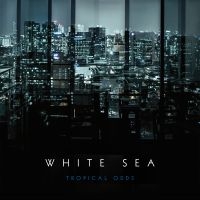 White Sea - Tropical Odds i gruppen VINYL hos Bengans Skivbutik AB (2417957)