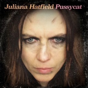 Hatfield Juliana - Pussycat i gruppen CD hos Bengans Skivbutik AB (2422528)