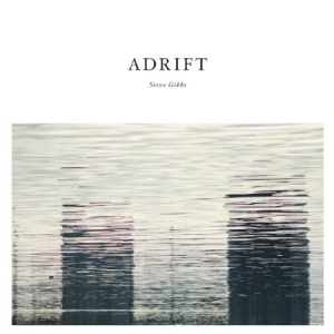 Gibbs Steve - Adrift i gruppen VINYL hos Bengans Skivbutik AB (2422651)