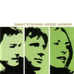 Saint Etienne - Good Humor - Deluxe i gruppen CD hos Bengans Skivbutik AB (2422656)