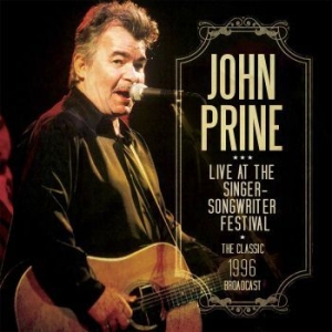 John Prine - Live At The Singer Songwriter Festi i gruppen CD hos Bengans Skivbutik AB (2424913)