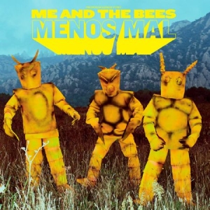 Me And The Bees - Menos Mal i gruppen CD hos Bengans Skivbutik AB (2425335)