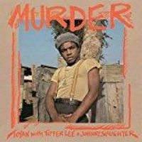 Toyan With Tipper Lee And Johnny Sl - Murder i gruppen CD hos Bengans Skivbutik AB (2425989)