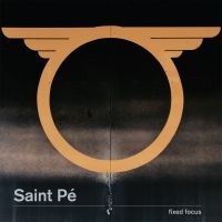 Saint Pe - Fixed Focus i gruppen VINYL hos Bengans Skivbutik AB (2426880)