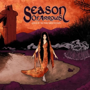 Season Of Arrows - Give It To The Mountain i gruppen CD hos Bengans Skivbutik AB (2426984)