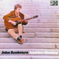 JOHN RENBOURN - ANOTHER MONDAY i gruppen CD hos Bengans Skivbutik AB (2428374)