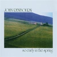 John Renbourn - So Early In The Spring i gruppen CD hos Bengans Skivbutik AB (2428422)