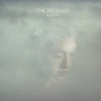 Receiver - All Burn i gruppen CD hos Bengans Skivbutik AB (2429163)