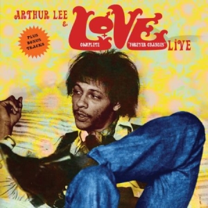 Lee Arthur & Love - Complete Forever Changes Live i gruppen CD hos Bengans Skivbutik AB (2430142)