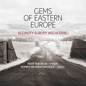 Piotr Tarcholik Monika Wilinska-Ta - Gems Of Eastern Europe i gruppen VI TIPSER / Julegavetips CD hos Bengans Skivbutik AB (2430460)