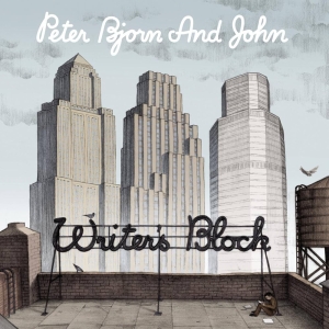 Peter Bjorn And John - Writer's Block (Vinyl) i gruppen VI TIPSER / Mest Populære nyheter - Vinyl hos Bengans Skivbutik AB (2431723)