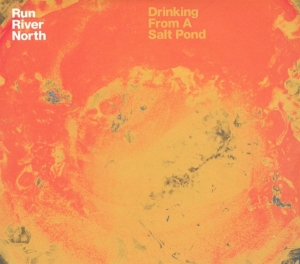 Run River North - Drinking From A Salt Pond i gruppen CD hos Bengans Skivbutik AB (2432501)