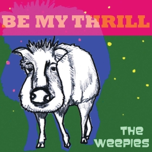 Weepies - Be My Thrill i gruppen CD hos Bengans Skivbutik AB (2432534)