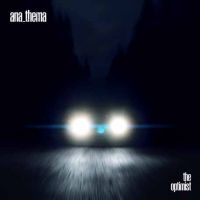 Anathema - Optimist i gruppen VI TIPSER / Beste Album Under 10-tallet / Beste Album Under 10-tallet - Classic Rock hos Bengans Skivbutik AB (2433284)