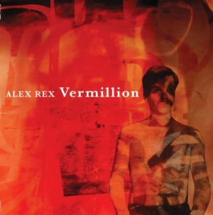 Rex Alex - Vermillion i gruppen VINYL hos Bengans Skivbutik AB (2433463)