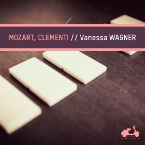 Wagner Vanessa - Mozart/Clementi: Piano Sonatas i gruppen CD hos Bengans Skivbutik AB (2433509)