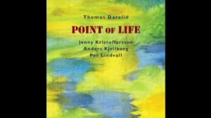 Thomas Darelid - Point Of Life i gruppen CD hos Bengans Skivbutik AB (2437260)