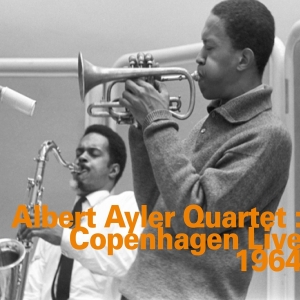 Albert Ayler Quartet - Copenhagen Live 1964 i gruppen CD hos Bengans Skivbutik AB (2438420)