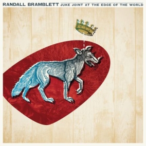 Bramblett Randall - Juke Joint At The Edge Of The World i gruppen VINYL hos Bengans Skivbutik AB (2443771)