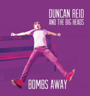 Reid Duncan & The Big Heads - Bombs Away i gruppen VINYL hos Bengans Skivbutik AB (2443981)