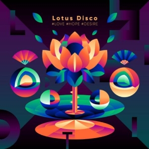 Various Artists - Lotus Disco #Love #Hope #Desire i gruppen CD hos Bengans Skivbutik AB (2443997)