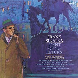 Frank Sinatra - Point Of No Return (Remastered) i gruppen CD hos Bengans Skivbutik AB (2447227)