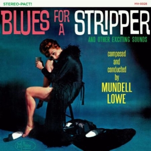 Lowe Mundell - Blues For A Stripper (Sheer Cyan Co i gruppen VINYL hos Bengans Skivbutik AB (2461807)