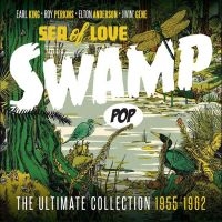 Blandade Artister - Sea Of Love - Swamp Pop i gruppen CD hos Bengans Skivbutik AB (2461814)