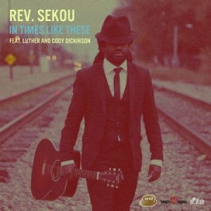 Rev.Sekou - In Times Like These i gruppen VINYL hos Bengans Skivbutik AB (2461835)