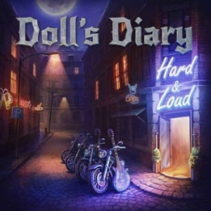 Doll's Diary - Hard & Loud i gruppen CD hos Bengans Skivbutik AB (2463192)