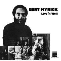 Myrick Bert - Live'n Well i gruppen VINYL hos Bengans Skivbutik AB (2465311)