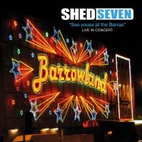 Shed Seven - See Youse At The Barras (Cd + Dvd) i gruppen CD hos Bengans Skivbutik AB (2465374)