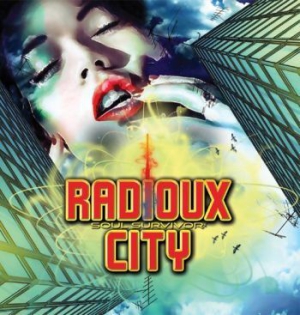 Radioux City - Soul Survivor i gruppen CD hos Bengans Skivbutik AB (2465388)