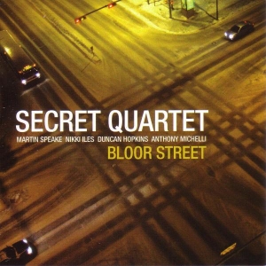 Secret Quartet - Bloor Street i gruppen CD hos Bengans Skivbutik AB (2465410)