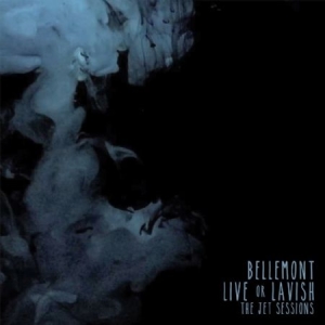 Bellemont - Live Or Lavish i gruppen VINYL hos Bengans Skivbutik AB (2465436)