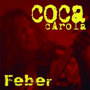 Coca Carola - Feber i gruppen VINYL hos Bengans Skivbutik AB (2465451)