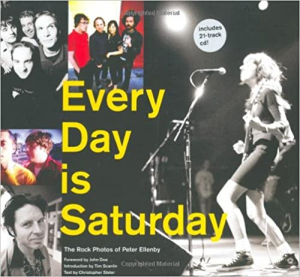 Christopher Slater - Every Day Is Saturday. The Rock Photography Of Peter Ellenby i gruppen VI TIPSER / MusikkkBøker hos Bengans Skivbutik AB (2465870)