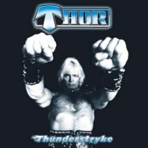 Thor - Thunderstryke Gatefold Lp + A2 Post i gruppen VINYL hos Bengans Skivbutik AB (2478436)