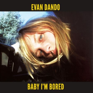 Dando Evan - Baby I'm Bored (2 Cd + Book) i gruppen CD hos Bengans Skivbutik AB (2478452)