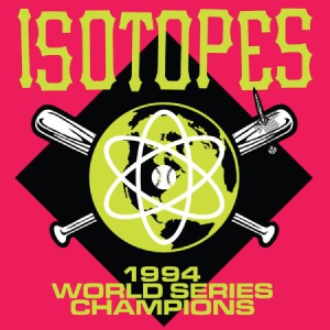 Isotopes - 1994 World Series Champions i gruppen VINYL hos Bengans Skivbutik AB (2478586)