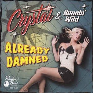 Crystal & Runnin' Wild - Already Damned (Lim.Ed.) i gruppen VINYL hos Bengans Skivbutik AB (2478768)