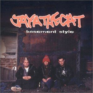 Jaya The Cat - Basement Style (Reissue) i gruppen CD hos Bengans Skivbutik AB (2478778)