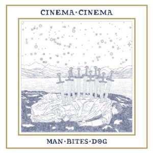 Cinema Cinema - Man Bites Dog i gruppen VINYL hos Bengans Skivbutik AB (2478797)