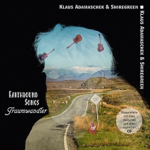 Adamaschek Klaus & Shiregreen - Earthbound Songs & Traumwandler i gruppen CD hos Bengans Skivbutik AB (2478804)