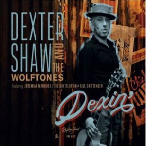 Shaw Dexter And The Wolftones - Dexin' i gruppen CD hos Bengans Skivbutik AB (2478806)