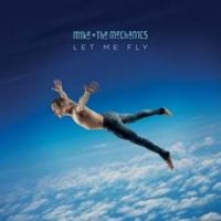 Mike + The Mechanics - Let Me Fly i gruppen CD hos Bengans Skivbutik AB (2479045)