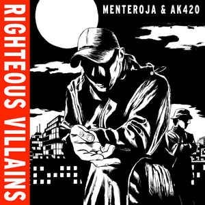 Menteroja & AK420 - Righteous villains i gruppen VINYL hos Bengans Skivbutik AB (2482628)