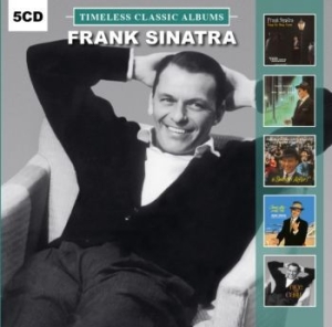 Sinatra Frank - Timeless Classic Albums i gruppen CD hos Bengans Skivbutik AB (2483611)