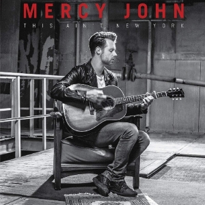 Mercy John - This Ain't New York i gruppen CD hos Bengans Skivbutik AB (2484429)